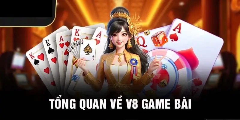 Tổng quan về V8 game bài 3D tại W88